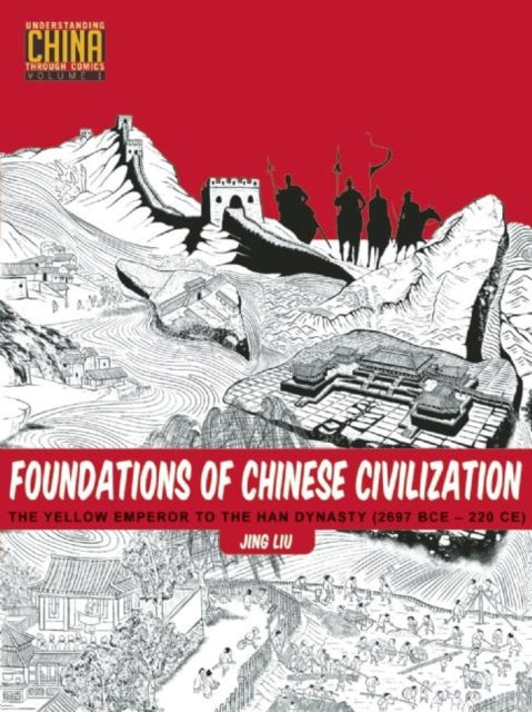 Foundations of Chinese Civilization: The Yellow