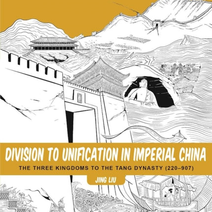 Division to Unification in Imperial China: The