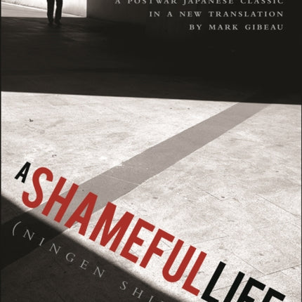 A Shameful Life: (Ningen Shikkaku)
