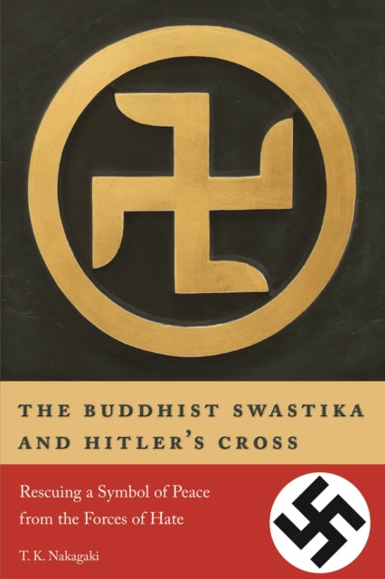 The Buddhist Swastika and Hitler's Cross: