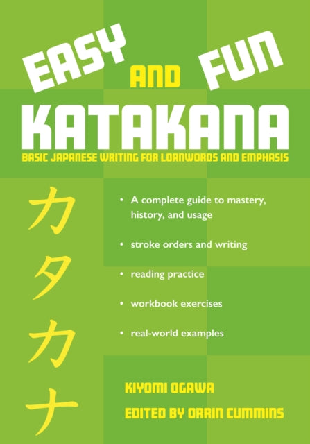 Easy and Fun Katakana: Basic Japanese Writing for Loanwords and Emphasis