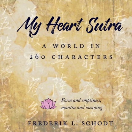 My Heart Sutra: A World in 260 Characters