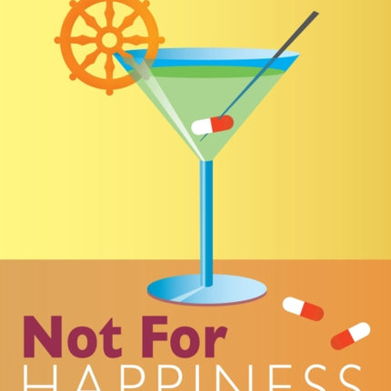 Not for Happiness: A Guide to the So-Called Preliminary Practices