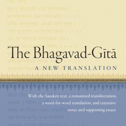 The Bhagavad-Gita: A New Translation