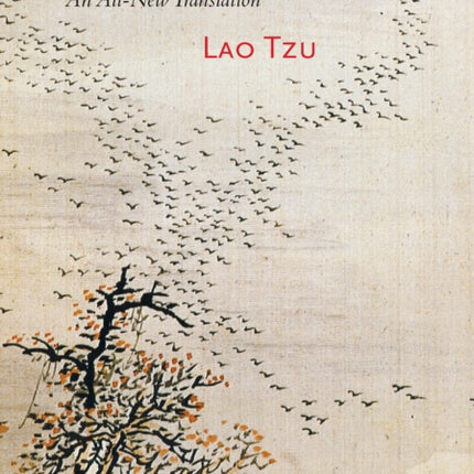 Tao Te Ching: A New Translation