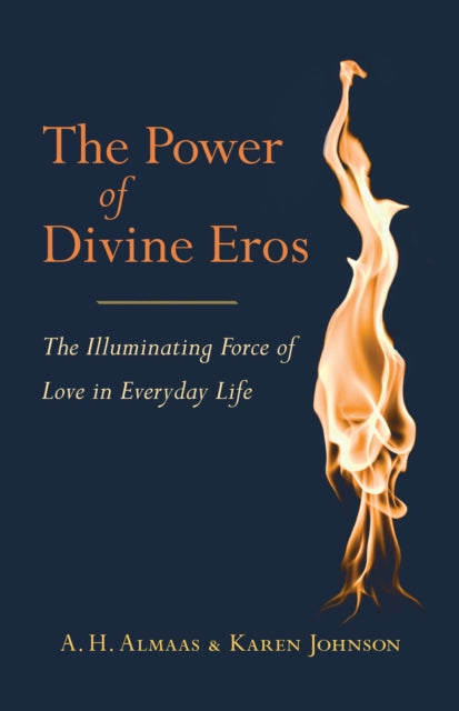 The Power of Divine Eros: The Illuminating Force of Love in Everyday Life