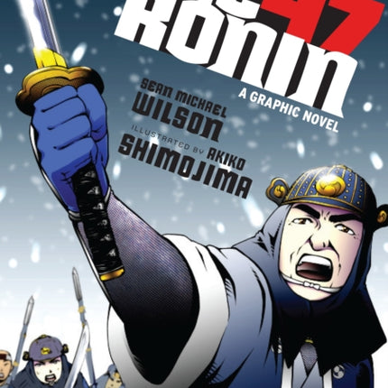 The 47 Ronin: A Graphic Novel