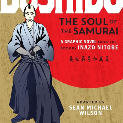 Bushido: The Soul of the Samurai