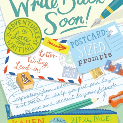 Write Back Soon!: Adventures in Letter Writing