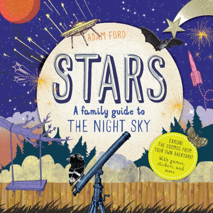 Stars: A Family Guide to the Night Sky