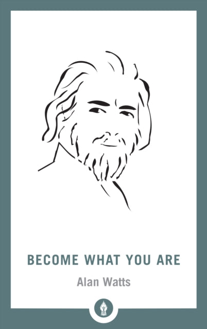 Become What You Are