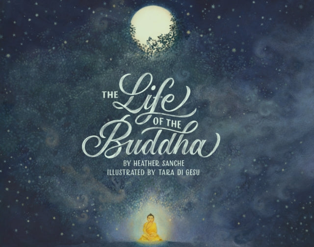 The Life of the Buddha