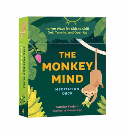 Monkey Mind Meditation Deck: 30 Fun Ways for Kids to Chill Out, Tune In, and Open Up