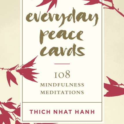 Everyday Peace Cards: 108 Mindfulness Meditations