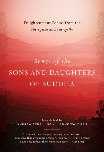 Songs of the Sons and Daughters of Buddha: Enlightenment Poems from the Theragatha and Therigatha