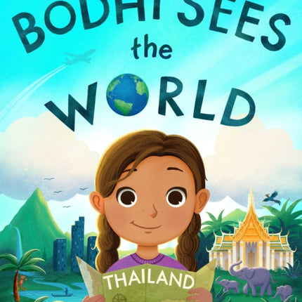 Bodhi Sees the World: Thailand