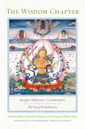 The Wisdom Chapter: Jamgön Mipham's Commentary on