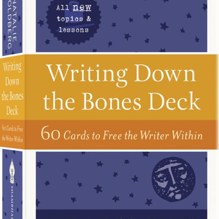 Writing Down the Bones Deck: 60 Cards to Free the Writer Within