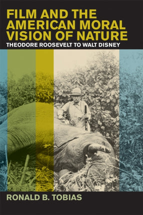 Film and the American Moral Vision of Nature: