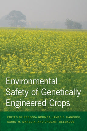 Environmental Safety of Genetically Engineered