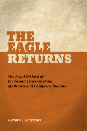 The Eagle Returns: The Legal History of the Grand