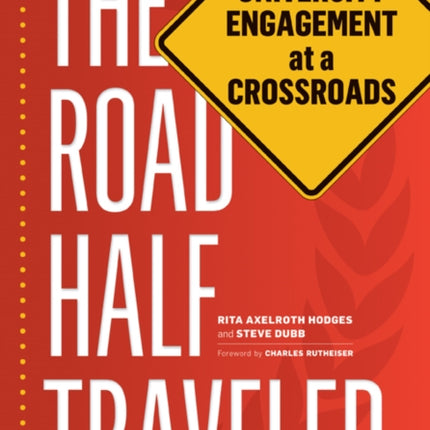 The Road Half Traveled: University Engagement at