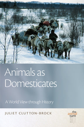 Animals as Domesticates: A World View through