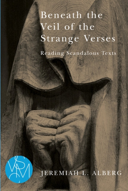 Beneath the Veil of the Strange Verses: Reading