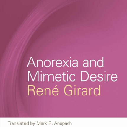 Anorexia and Mimetic Desire