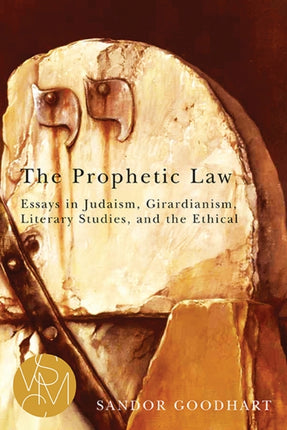 The Prophetic Law: Essays in Judaism,