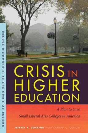 Crisis in Higher Education: A Plan to Save Small
