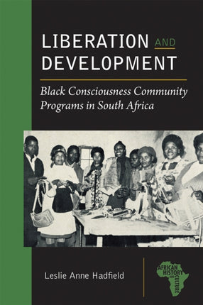 Liberation and Development: Black Consciousness