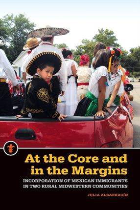 At the Core and in the Margins: Incorporation of