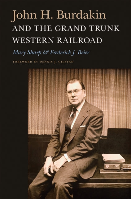 John H. Burdakin and the Grand Trunk Western