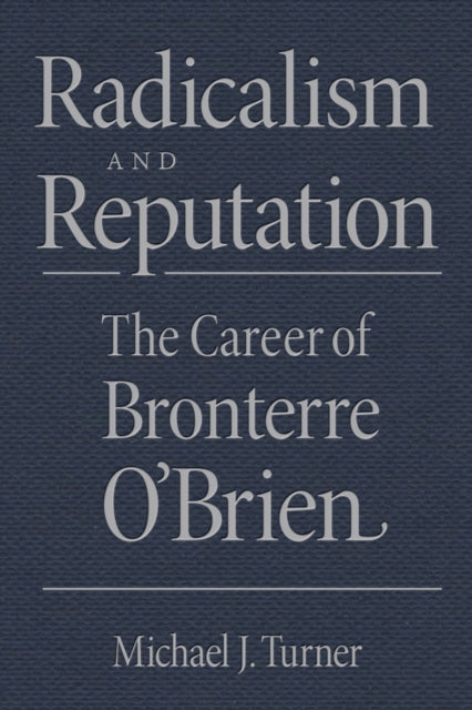 Radicalism and Reputation: The Career of