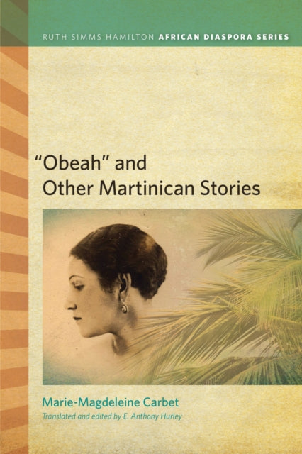 Obeah  and Other Martinican Stories
