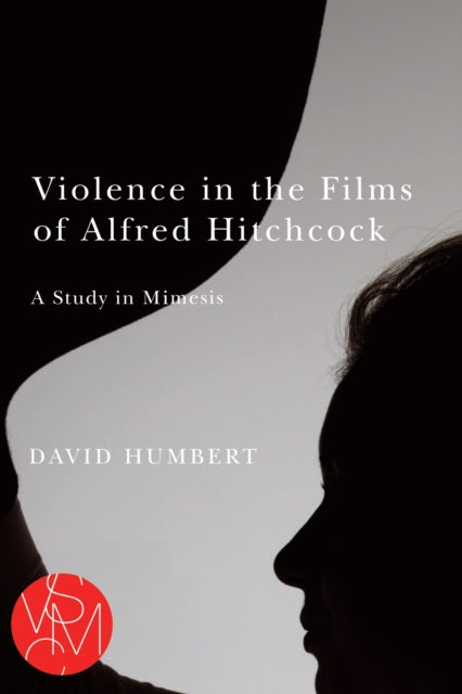 Violence in the Films of Alfred Hitchcock: A
