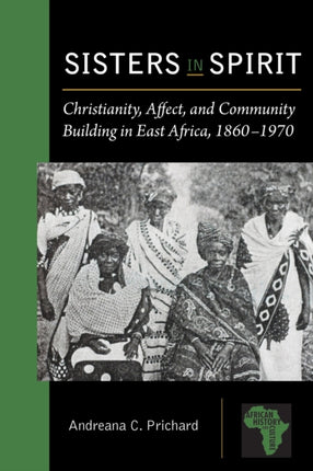 Sisters in Spirit: Christianity, Affect, and
