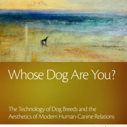 Whose Dog Are You?: The Technology of Dog Breeds