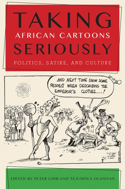 Taking African Cartoons Seriously: Politics,