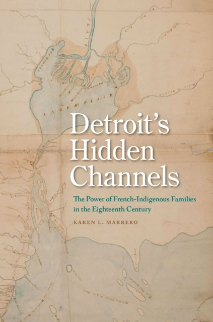 Detroit's Hidden Channels: The Power of