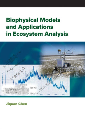 Biophysical Models and Applications in Ecosystem