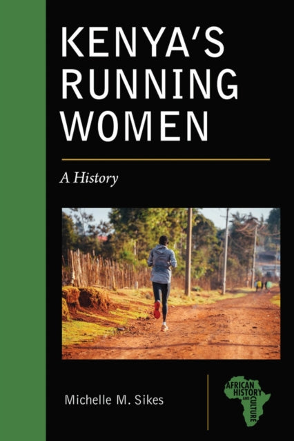 Kenya's Running Women: A History