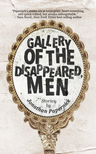 Gallery of the Disappeared Men: Stories