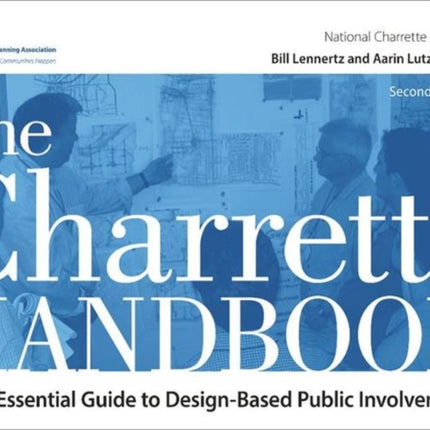 The Charrette Handbook