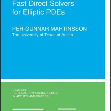 Fast Direct Solvers for Elliptic PDEs