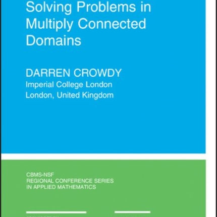 Solving Problems in Multiply Connected Domains