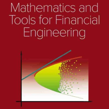 Mathematics and Tools for Financial Engineering