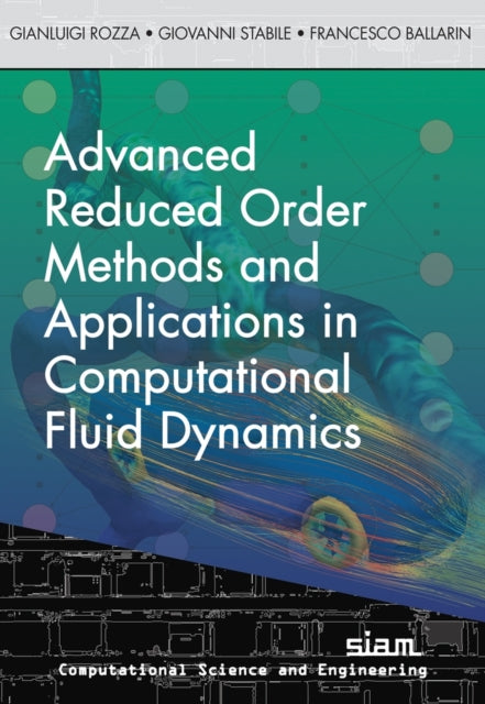 Advanced Reduced Order Methods  and Applications