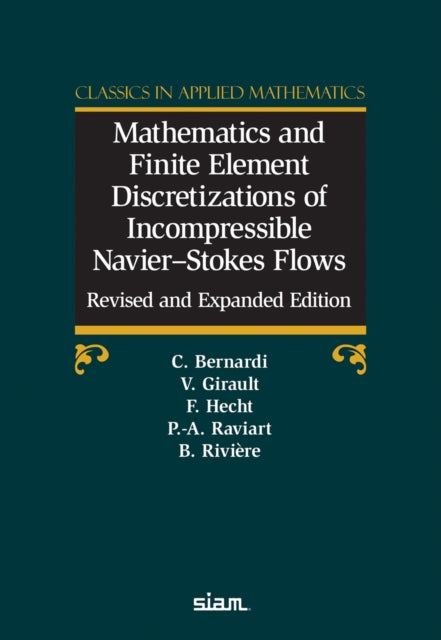 Mathematics and Finite Element Discretizations of